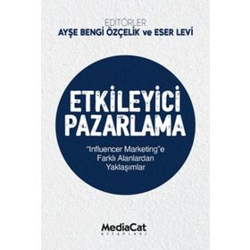Etkileyici Pazarlama - Ayşe Bengi Özçelik
