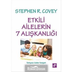 Etkili Ailelerin 7 Alışkanlığı - Stephen M. R Covey