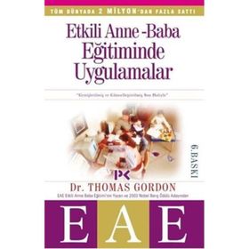 Etkili Anne Baba Eğitiminde Uygulamalar- Thomas Gordon