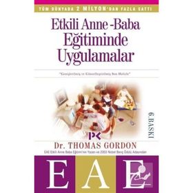 Etkili Anne Baba Eğitiminde Uygulamalar- Thomas Gordon