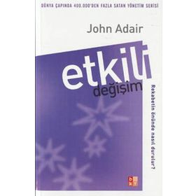 ETKILI DEĞIŞIM - JOHN ADAIR