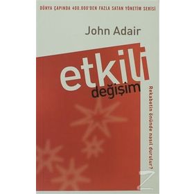 ETKILI DEĞIŞIM - JOHN ADAIR