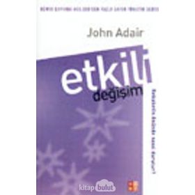 ETKILI DEĞIŞIM - JOHN ADAIR