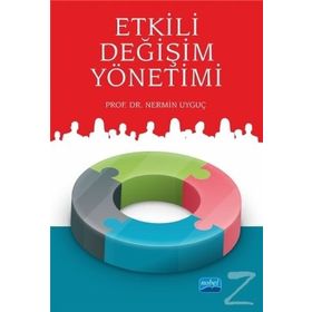 Etkili Değişim Yönetimi - Nermin Uyguç