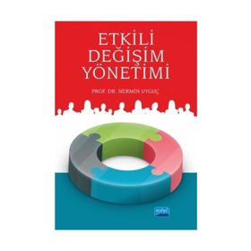 Etkili Değişim Yönetimi - Nermin Uyguç