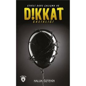 Etkili Ders Çalışma Ve Dikkat Eksikliği - Haluk Öztekin
