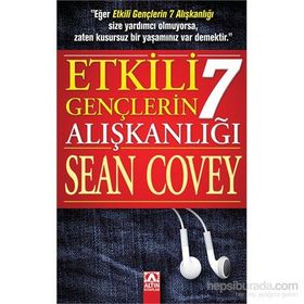 Etkili Gençlerin 7 Alışkanlığı - Sean Covey