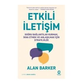 Etkili İletişim - Alan Barker
