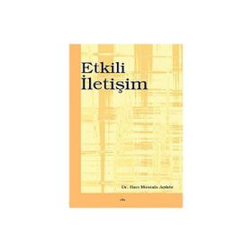 ETKILI İLETİŞİM - HACI MUSTAFA AÇIKGÖZ