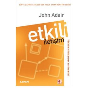 Etkili İletişim - John Adair