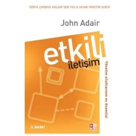 Etkili İletişim - John Adair