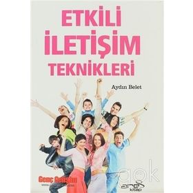 Etkili İletişim Teknikleri - Nazife Küçükaslan
