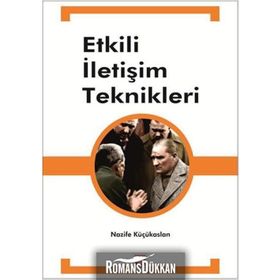 Etkili İletişim Teknikleri - Nazife Küçükaslan