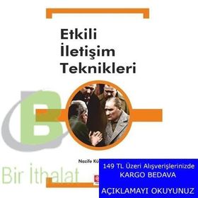 Etkili İletişim Teknikleri - Nazife Küçükaslan