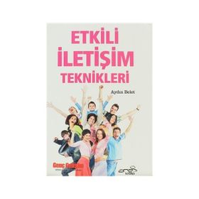 Etkili İletişim Teknikleri - Nazife Küçükaslan