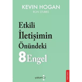 Etkili İletişimin Önündeki 8 Engel - Kevin Hogan