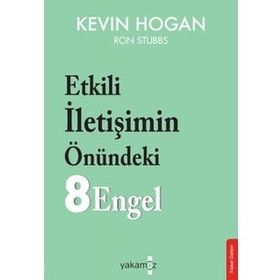 Etkili İletişimin Önündeki 8 Engel - Kevin Hogan
