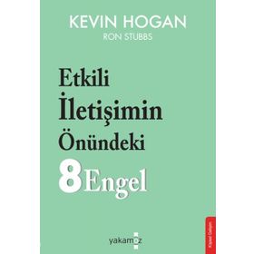 Etkili İletişimin Önündeki 8 Engel - Ron Stubbs