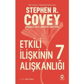 Etkili İlişkinin 7 Alışkanlığı Sandra M. Covey