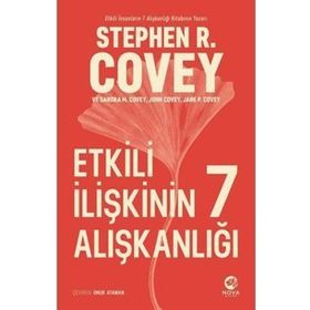 Etkili İlişkinin 7 Alışkanlığı - Stephen R. Covey