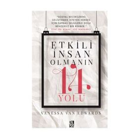 Etkili İnsan Olmanın 14 Yolu - Vanessa Van Edwards