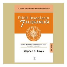 Etkili İnsanların 7 Alışkanlığı - Stephen M. R Covey