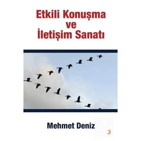 Etkili Konuşma ve İletişim Sanatı- Mehmet Deniz