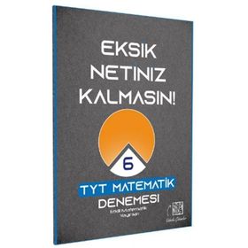 Etkili Matematik Yayınları Eksik Netiniz Kalmasın TYT 6 Deneme