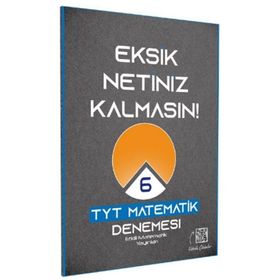 Etkili Matematik Yayınları Eksik Netiniz Kalmasın TYT 6 Deneme