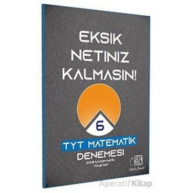Etkili Matematik Yayınları Eksik Netiniz Kalmasın TYT 6 Deneme