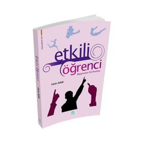 Etkili Öğrenci Başarınızın Yol Haritası - Metin Kan