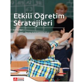 Etkili Öğretim Stratejileri - Pegem Akademi Yayıncılık