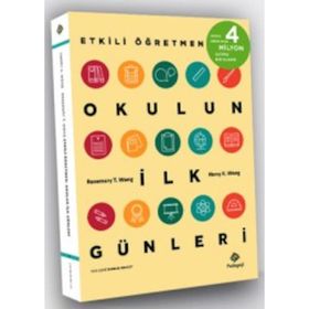 Etkili Öğretmen: Okulun İlk Günleri - Harry K. Wong