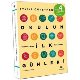 Etkili Öğretmen: Okulun İlk Günleri - Harry K. Wong
