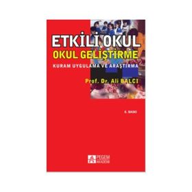 ETKILI OKUL OKUL GELİŞTİRME - ALI BALCI