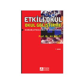 ETKILI OKUL OKUL GELİŞTİRME - ALI BALCI
