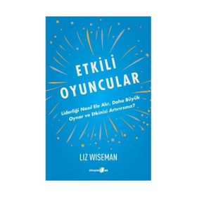 Etkili Oyuncular - Liz Wiseman