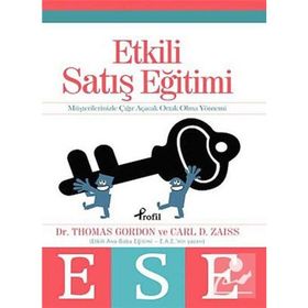 Etkili Satış Eğitimi - Carl D. Zaiss Thomas Gordon