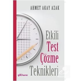 Etkili Test Çözme Teknikleri - Ahmet Akay Azak