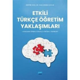 Etkili Türkçe Öğretim Yaklaşımları Nobel Akademik Yayıncılık