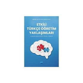 Etkili Türkçe Öğretim Yaklaşımları Nobel Akademik Yayıncılık