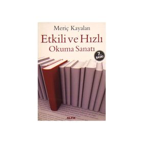 ETKILI VE HIZLI OKUMA SANATI - MERİÇ KAYALAN