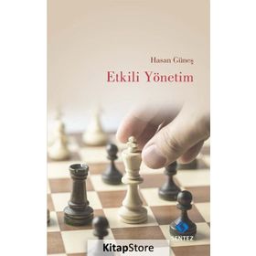 Etkili Yönetim - Hasan Güneş
