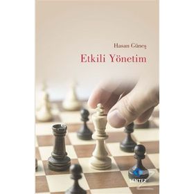 Etkili Yönetim - Hasan Güneş