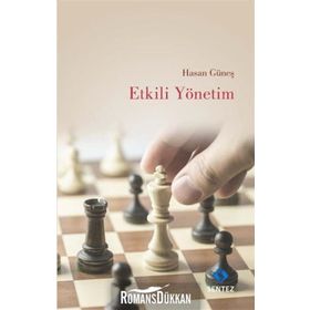 Etkili Yönetim - Hasan Güneş