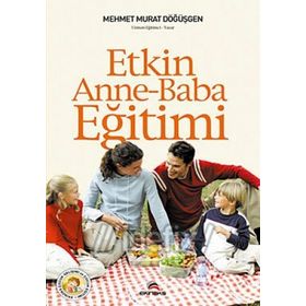 ETKIN ANNE-BABA EĞİTİMİ - MEHMET MURAT DÖĞÜŞGEN