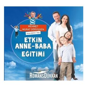 ETKIN ANNE-BABA EĞİTİMİ - MEHMET MURAT DÖĞÜŞGEN