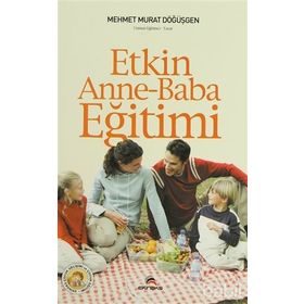 ETKIN ANNE-BABA EĞİTİMİ - MEHMET MURAT DÖĞÜŞGEN
