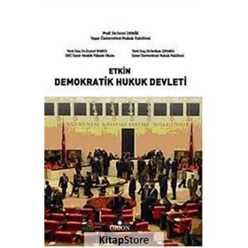 ETKIN DEMOKRATIK HUKUK DEVLETI - FEVZI DEMIR