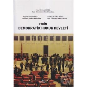 ETKIN DEMOKRATIK HUKUK DEVLETI - FEVZI DEMIR